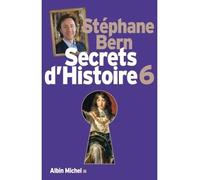 Stéphane Bern – Secrets d'Histoire, tome 6 – Essai – Broché
