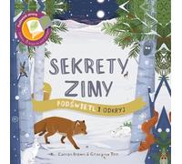 Secrets d'hiver. Mettez en valeur et découvrez