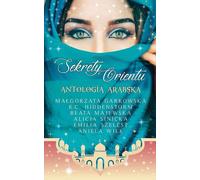 Secrets d'Orient Anthologie arabe