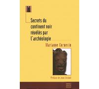 Secrets du continent noir révélés par l'archéologie