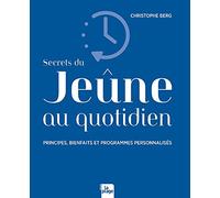 Secrets du jeûne au quotidien