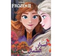 Secrets du nord frozen 2 a Asrar Al Chamal - Walt Disney Company - Hachette-Antoine - broché - Méthode de langue