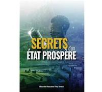 Secrets d'un état prospère MBOUMBA MOUSSAVOU Pa (Auteur)