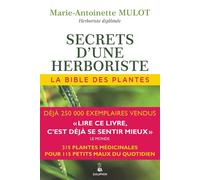 Secrets d'une herboriste La bible des plantes - Marie-Antoinette Mulot - Dauphin Editions Du - broché - Guide