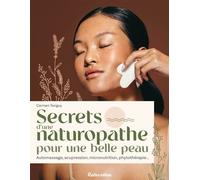 Secrets d'une naturopathe pour une belle peau - Carmen Tanguy - Rustica - broché - Guide