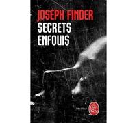 Secrets enfouis - Joseph Finder - Lgf - Poche - Roman