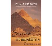 Secrets et mystères de notre monde
