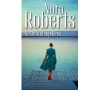 Secrets et mystères Un ténébreux amant - L'honneur d'une famille - Nora Roberts - Harlequin - Poche - Roman