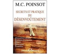 Secrets Et Pratique Du Désenvoûtement