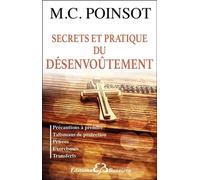 Secrets et pratique du désenvoûtement - Précautions à prendre - Talismans de protection... - Mafféo Charles Poinsot - Bussiere - Livre