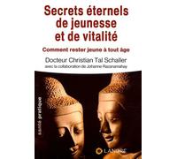Secrets éternels de jeunesse et de vitalité : comment rester jeune à tout âge