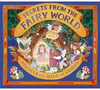 Secrets from the Fairy World: Discover the Magic of Fairies (2)