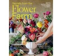 Secrets From The Flower Farm