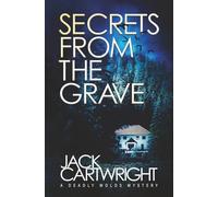Secrets From The Grave: A British Murder Mystery
