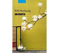 Secrets - Hee-Kyung Eun - Philippe Picquier - Poche - Roman