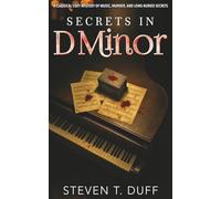 Secrets in D Minor: A Classical Cozy Mystery of Music, Murder, and Long-Buried Secrets