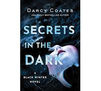 Secrets in the Dark