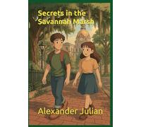 Secrets in the Savannah Marsh