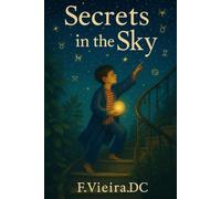 Secrets in the Sky