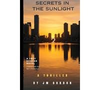 Secrets In The Sunlight