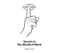 Secrets in The World Of Work