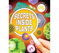 Secrets Inside Plants