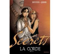 Secrets, La corde - Tome 2