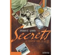 Secrets, Le Serpent sous la glace - Tome 1 Le serpent sous la glace Tome 1 - Frank Giroud - Dupuis - cartonné - Bande dessinée