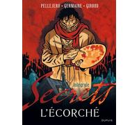 Frank Giroud – Secrets : L'écorché – Intégrale – Cartonné – Bande dessinée – Dupuis