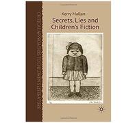 Secrets, Lies And Children's Fiction