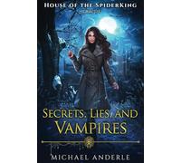 Secrets, Lies, and Vampires