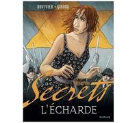 Frank Giroud – Secrets, L'Écharde – L'Intégrale – Cartonné