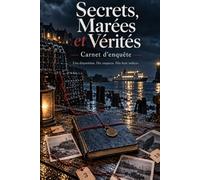 Secrets, Marées et Vérités: Livre d’activités immersif, destiné amateurs de true crime, d’escape games