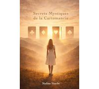 Secrets Mystiques de la Cartomancie