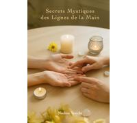Secrets mystiques des lignes de la main