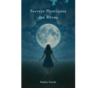 Secrets Mystiques des Rêves