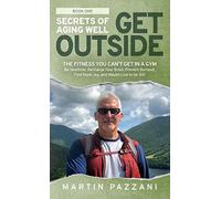 Secrets Of Aging Well - Get Outside