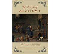 Secrets of alchemy - Lawrence M. Principe - University Of Chicago Press Libri - Poche - Guide