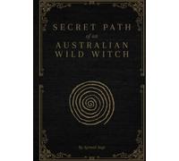 Secrets of an Australian Wild Witch