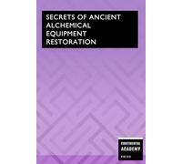 Secrets of Ancient Alchemical Equipment Restoration