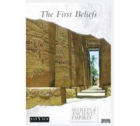 Secrets Of Ancient Empires: The First Beliefs [DVD]
