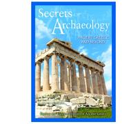 Secrets of Archaeology: Ancient Greece & Beyond