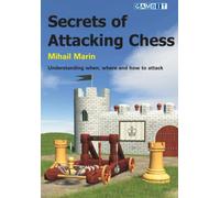 Secrets of Attacking Chess