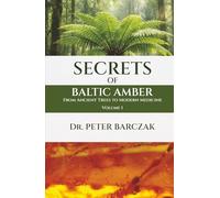 SECRETS OF BALTIC AMBER: FROM ANCIENT TREES TO MODERN MEDICINE