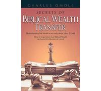 Secrets Of Biblical Wealth Transfer