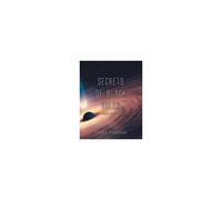 Secrets Of Black Holes
