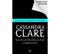 Secrets of Blackthorn Hall (deutsche Ausgabe) - Cassandra Clare - DTV - ebook (ePub) - Livre