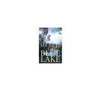 Secrets Of Blue Lake