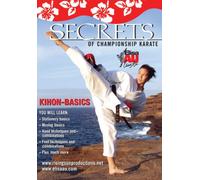 Secrets of Champion Karate Kihon-Basics
