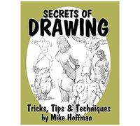 Secrets Of Drawing: Tricks, Tips & Techniques